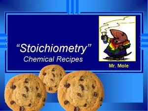 Cookie stoichiometry
