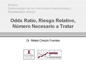 Mdulo Epidemiologa de las Infecciones Nosocomiales y Bioestadstica