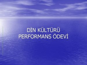 DN KLTR PERFORMANS DEV nsan dnen Bir varlktr