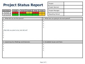 Project Status Report Project Sponsor RAG Status Overall