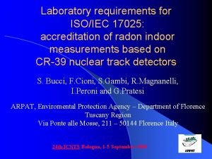 Laboratory requirements for ISOIEC 17025 accreditation of radon