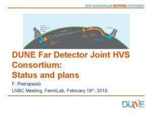 DUNE Far Detector Joint HVS Consortium Status and