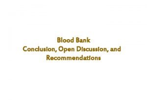 Conclusion of blood components