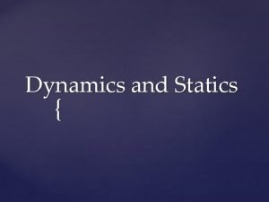 Dynamics and Statics What is the resultant velocity