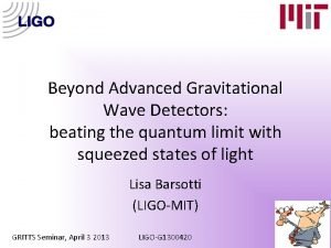 Beyond Advanced Gravitational Wave Detectors beating the quantum