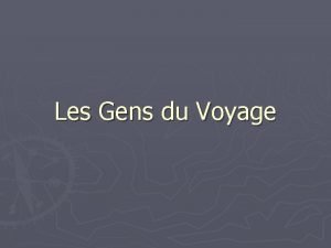 Les Gens du Voyage Les annes 50 60