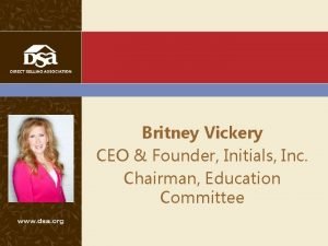 Britney Vickery CEO Founder Initials Inc Chairman Education