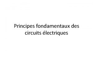 Principes fondamentaux des circuits lectriques Digramme dun systme