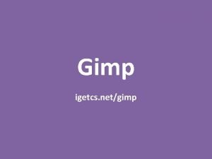 What is gimp