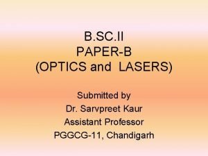 Properties of laser light
