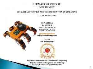 HEXAPOD ROBOT MINI PROJECT BTECH ELECTRONICS AND COMMUNICATION