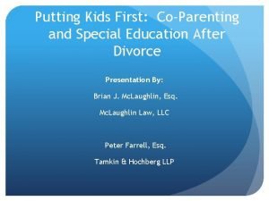 Putting Kids First CoParenting and Special Education After