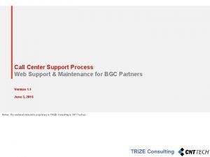 Call Center Support Process Web Support Maintenance for