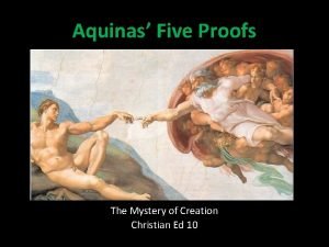 Aquinas Five Proofs The Mystery of Creation Christian