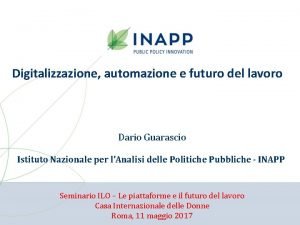 Digitalizzazione del lavoro Digitalizzazione del lavoro