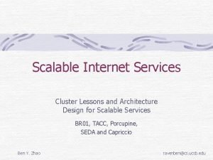 Scalable internet services