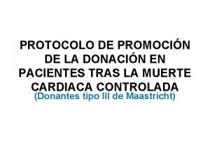 PROTOCOLO DE PROMOCIN DE LA DONACIN EN PACIENTES