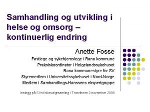 Samhandling og utvikling i helse og omsorg kontinuerlig