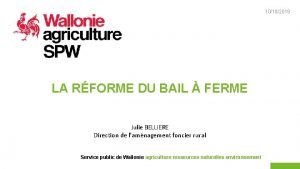 10102019 1 LA RFORME DU BAIL FERME Julie