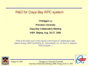 RD for Daya Bay RPC system Changguo Lu
