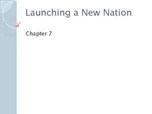 Launching the nation section 1 answers
