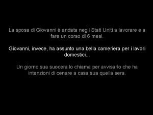 La sposa di Giovanni andata negli Stati Uniti