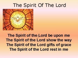The Spirit Of The Lord The Spirit of