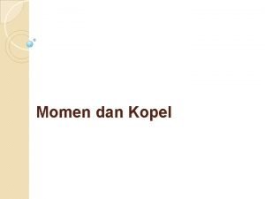What is the principle of moments What is the principle of moments