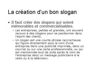 La cration dun bon slogan Il faut crer