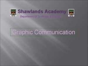 Shawlands Academy Department Of Technical Education Graphic Communication