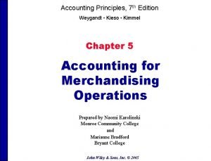 Accounting Principles 7 th Edition Weygandt Kieso Kimmel