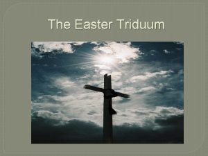 Meaning of easter triduum