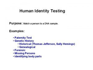 Human identity testing