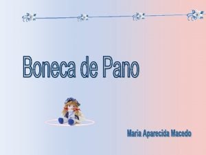 Sonhei um dia em ganhar uma boneca No