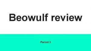 Why does beowulf wait allowing grendel
