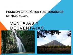 Ventajas de la posición geográfica de nicaragua