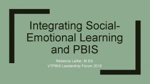 Integrating sel and pbis