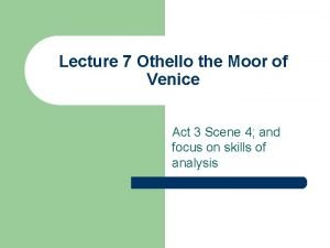 Othello lecture