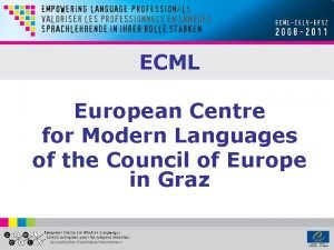 European center for modern languages