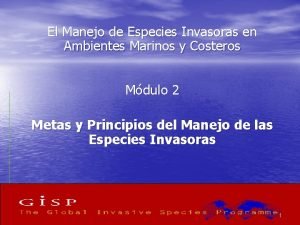 El Manejo de Especies Invasoras en Ambientes Marinos