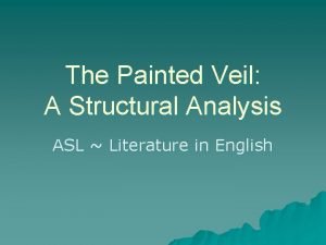 The painted veil analysis