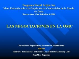 Programa World Trde Net Mesa Redonda sobre las