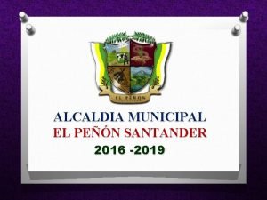 ALCALDIA MUNICIPAL EL PEN SANTANDER 2016 2019 CASA