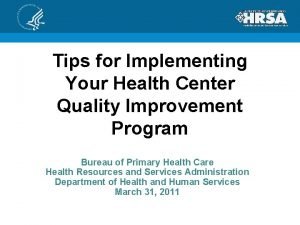 Tips for Implementing Your Health Center Quality Improvement