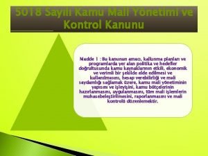 5018 Sayl Kamu Mali Ynetimi ve Kontrol Kanunu