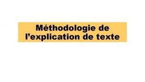 Mthodologie de lexplication de texte A Ce qui