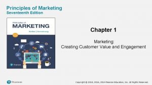 Marketing creating customer value and engagement