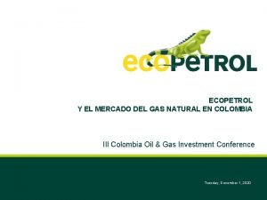 ECOPETROL Y EL MERCADO DEL GAS NATURAL EN