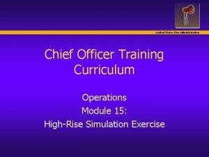 United States Fire Administration Chief Officer Training Curriculum