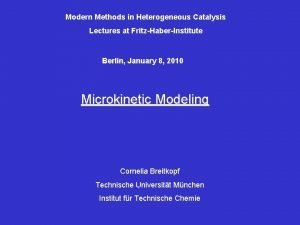 Modern Methods in Heterogeneous Catalysis Lectures at FritzHaberInstitute